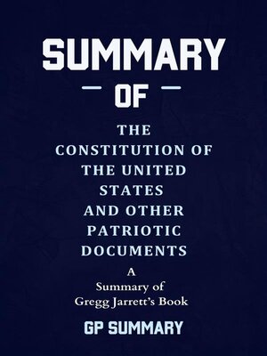 cover image of Summary of the Constitution of the United States and Other Patriotic Documents by Gregg Jarrett